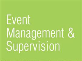 Event Management & Supervision